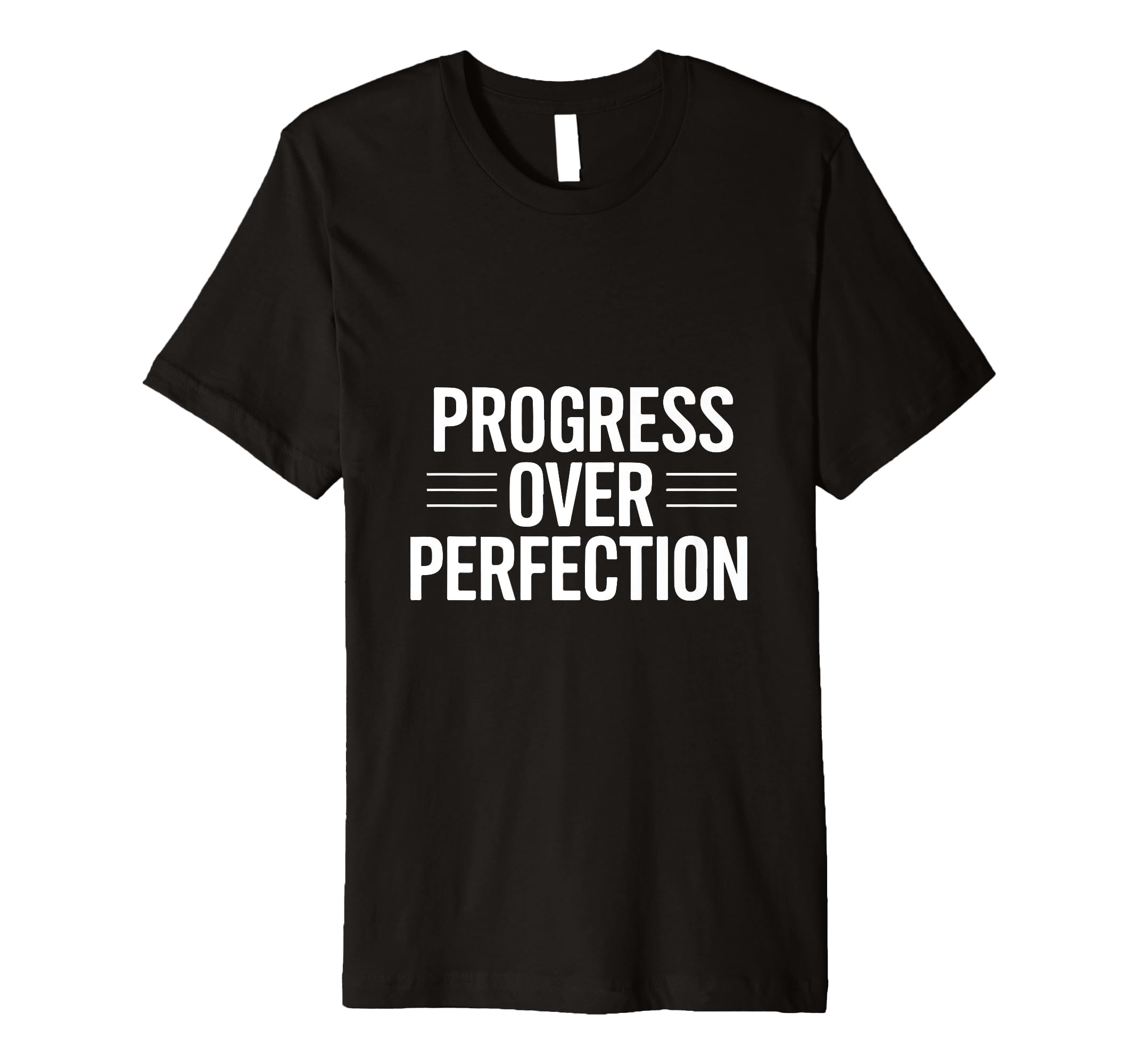 Motivational Inspiration Positive T-Shirt - Streetwear Style for Adults - T-Shirt, Sweatshirt, Hoodie