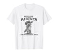 Hold Partner Im Overstimulated Cowboy T-Shirt - Aesthetic Graphic Unisex - T-Shirt, Sweatshirt, Hoodie