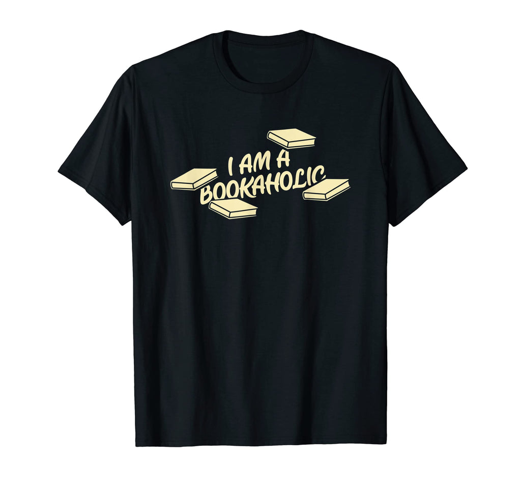 I Am Bookaholic Book Lovers T-Shirt - Unique Graphic Unisex - T-Shirt, Sweatshirt, Hoodie