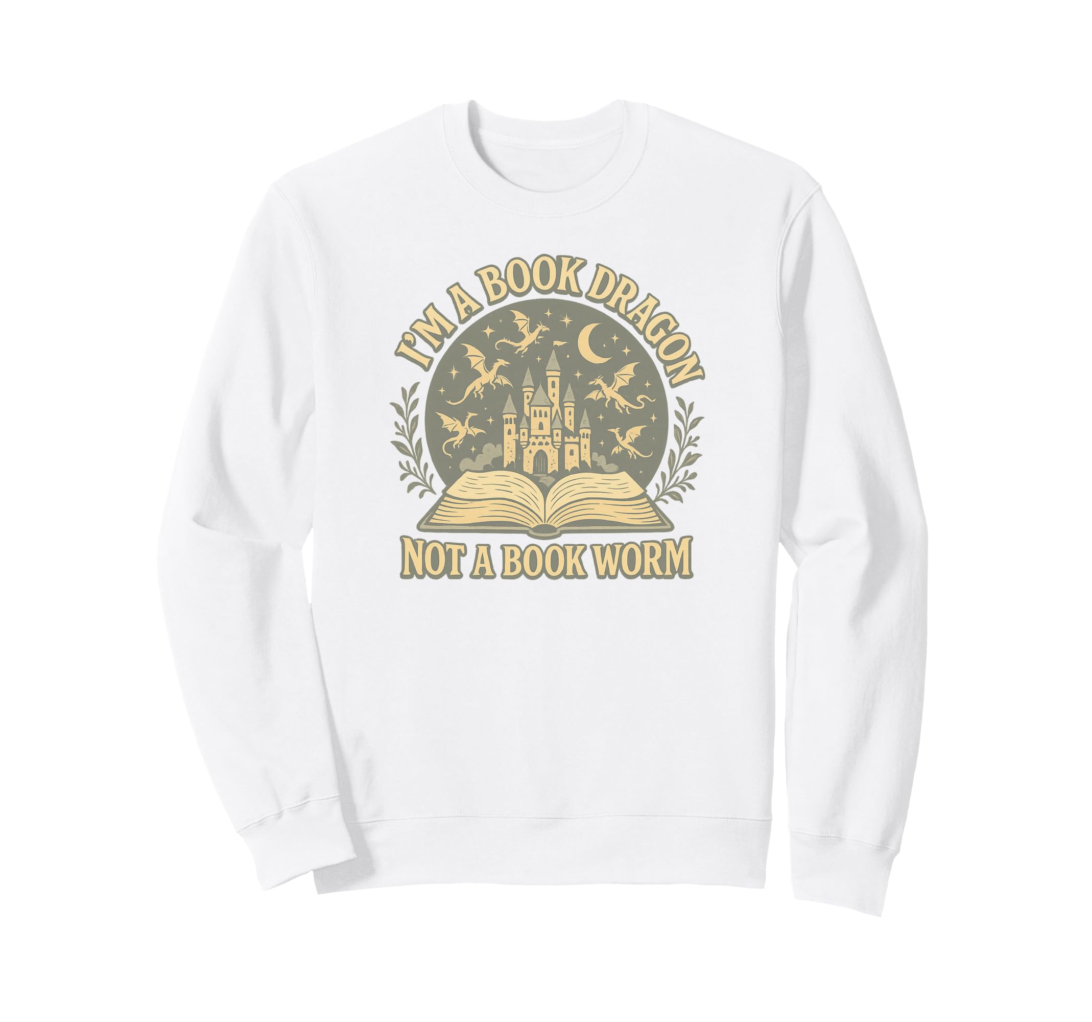 Im Book Dragon Not Book Worm Fantasy Sweatshirt - Graphic Print Men Women - T-Shirt, Sweatshirt, Hoodie