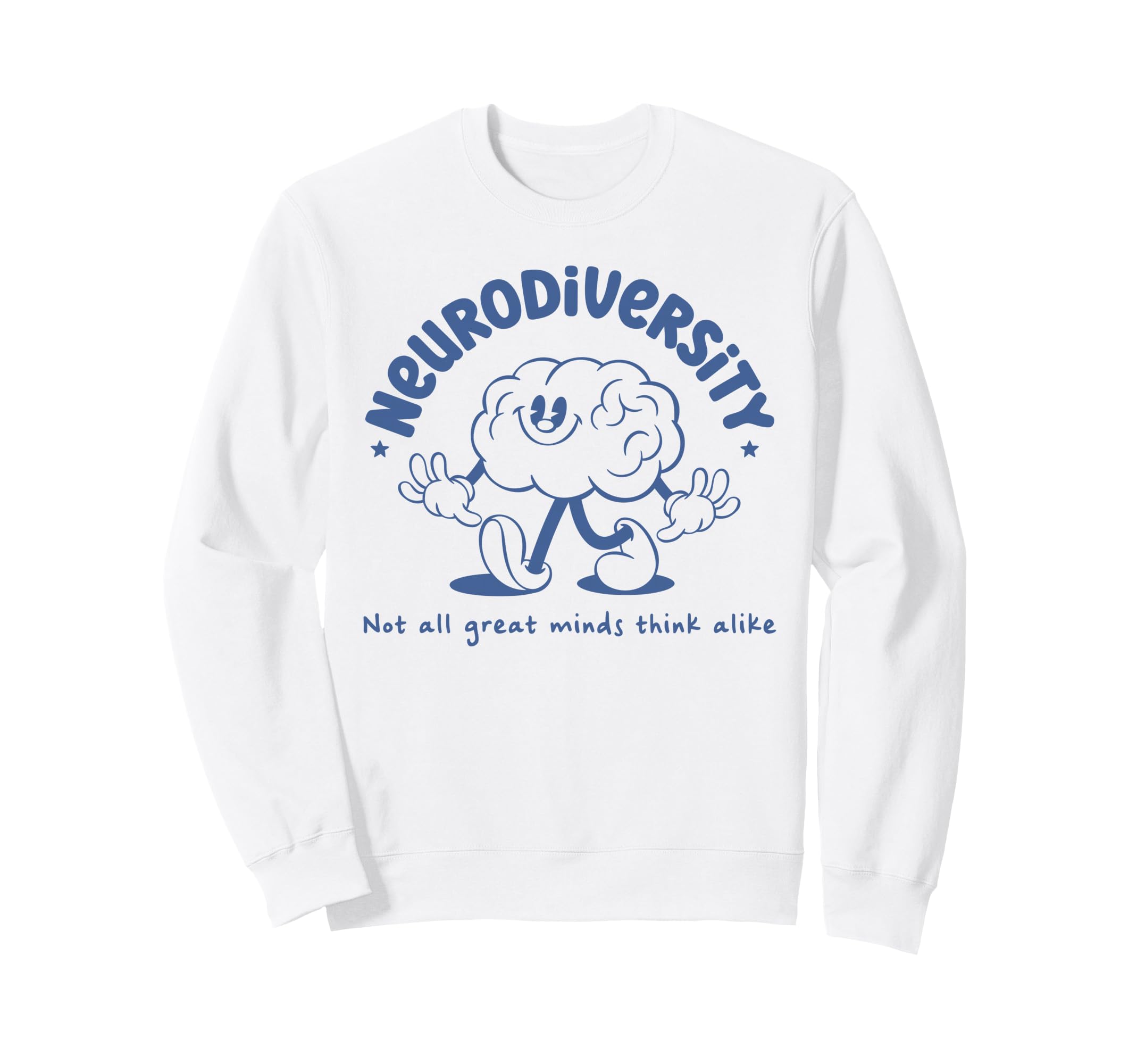 Neurodiversity All Great Minds Sweatshirt - Fun Novelty Design for Adults - T-Shirt, Sweatshirt, Hoodie