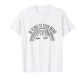 Be Kind To Your Mind Vanilla Aesthetics T-Shirt - Trendy Graphic for Adults - T-Shirt, Sweatshirt, Hoodie