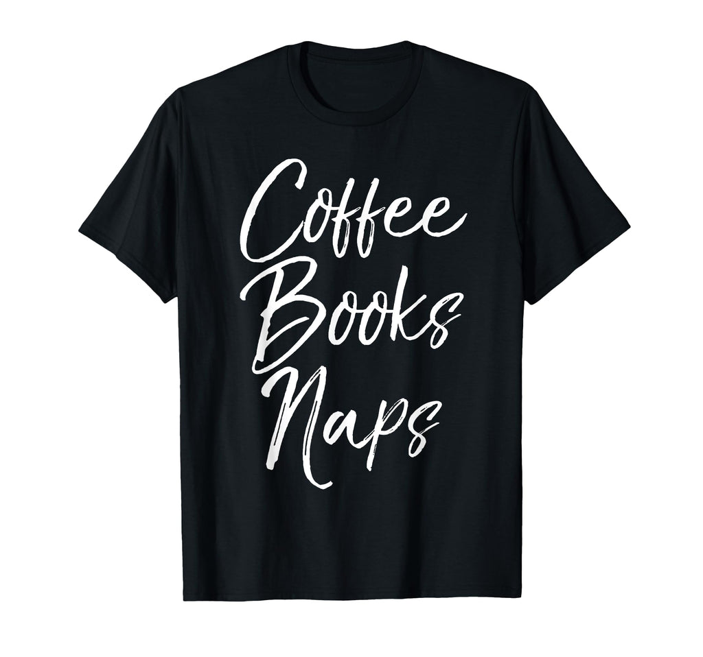 Funny Reading Mom Book Lovers Coffee T-Shirt - Streetwear Style for Adults - T-Shirt, Sweatshirt, Hoodie