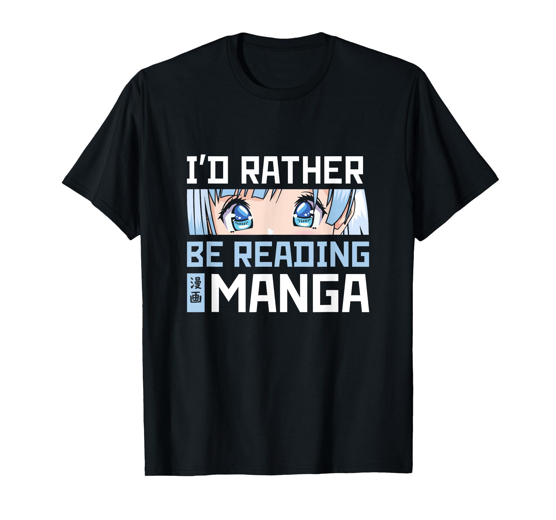 Id Rather Be Reading Manga Japanese T-Shirt - Minimalist Print Men Women - T-Shirt, Sweatshirt, Hoodie