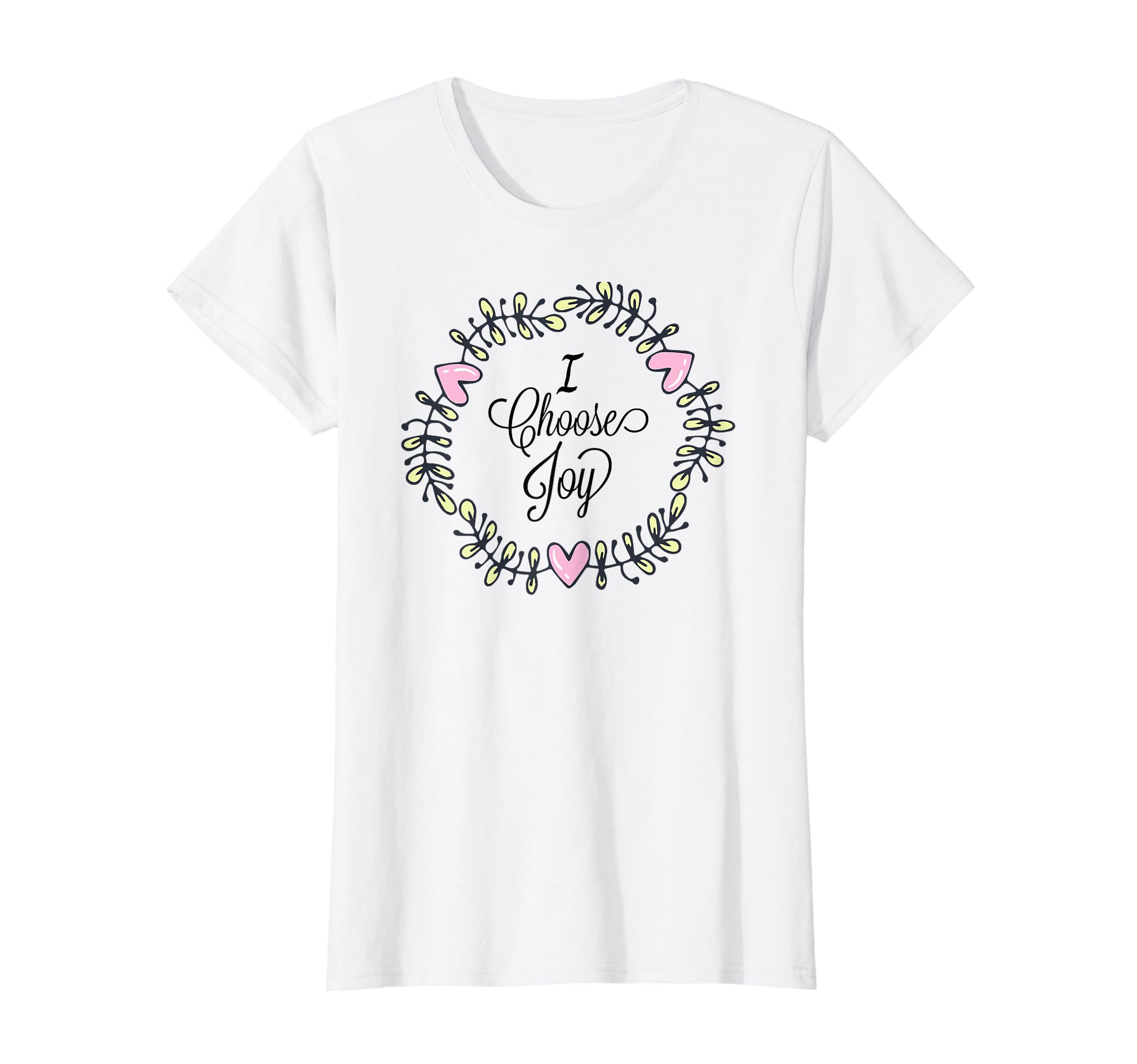 I Choose Joy Hearts Choosing Happy And T-Shirt - Minimalist Print Unisex - T-Shirt, Sweatshirt, Hoodie