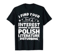 Polish Literature Funny Lack Interest T-Shirt - Minimalist Print Men Women - T-Shirt, Sweatshirt, Hoodie