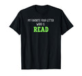 Book Lover Funny Bookworm Favorite Four T-Shirt - Custom Art Print Unisex - T-Shirt, Sweatshirt, Hoodie