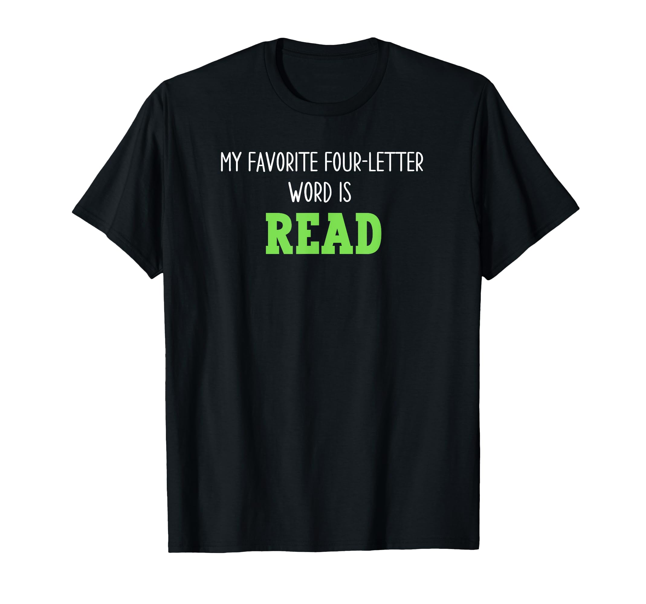 Book Lover Funny Bookworm Favorite Four T-Shirt - Custom Art Print Unisex - T-Shirt, Sweatshirt, Hoodie