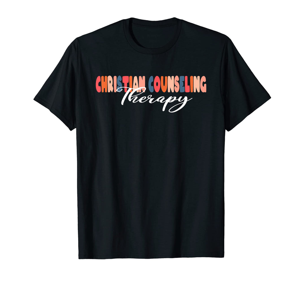 Christian Counseling Therapy Therapist T-Shirt - Fun Novelty Design Unisex - T-Shirt, Sweatshirt, Hoodie