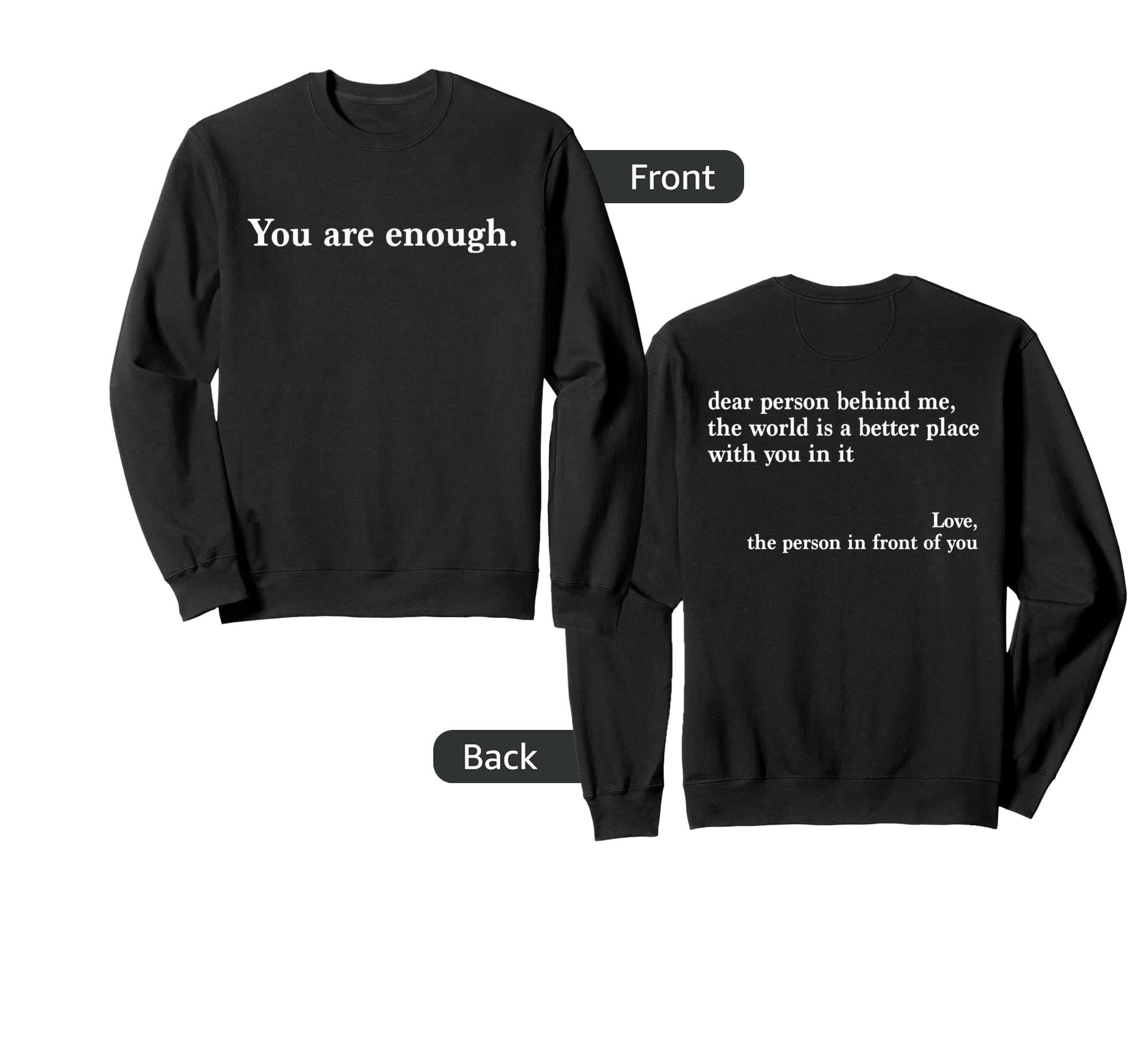 Dear Person Behind Me World Is Sweatshirt - Minimalist Print for Adults - T-Shirt, Sweatshirt, Hoodie