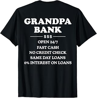 Funny Grandpa Bank Gift for Grandfather Family Humor T-Shirt Unisex T-shirt, Sweatshirt, Hoodie, Long Sleeve Tee - T-Shirt, Sweatshirt, Hoodie