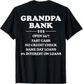 Funny Grandpa Bank Gift for Grandfather Family Humor T-Shirt Unisex T-shirt, Sweatshirt, Hoodie, Long Sleeve Tee - T-Shirt, Sweatshirt, Hoodie