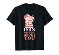Isbn Thinking About You Book And Cat T-Shirt - Novelty Apparel Men Women - T-Shirt, Sweatshirt, Hoodie