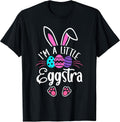I'm A Little Eggstra Easter Day Shirt Unisex T-shirt, Sweatshirt, Hoodie, Long Sleeve Tee - T-Shirt, Sweatshirt, Hoodie