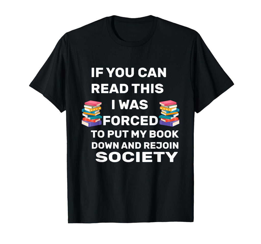 Book Lover Funny Read Books Lovers T-Shirt - Streetwear Style for Adults - T-Shirt, Sweatshirt, Hoodie