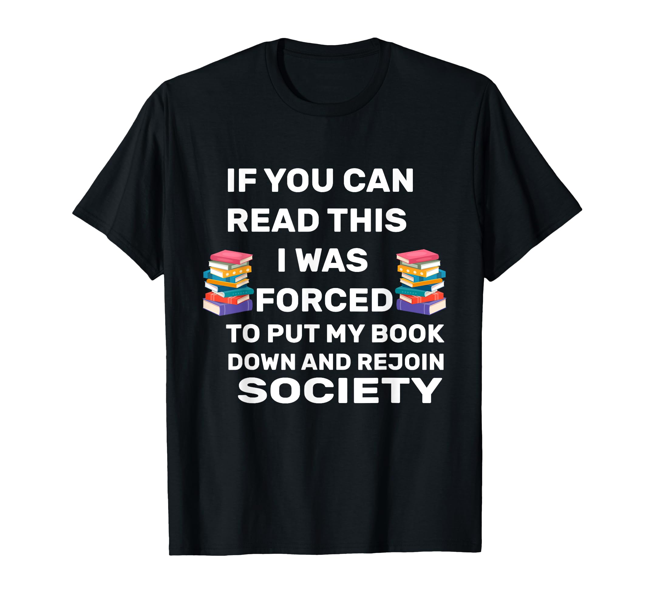 Book Lover Funny Read Books Lovers T-Shirt - Streetwear Style for Adults - T-Shirt, Sweatshirt, Hoodie