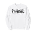Overstimulated Blessed Mom Funny Sweatshirt - Minimalist Print Men Women - T-Shirt, Sweatshirt, Hoodie