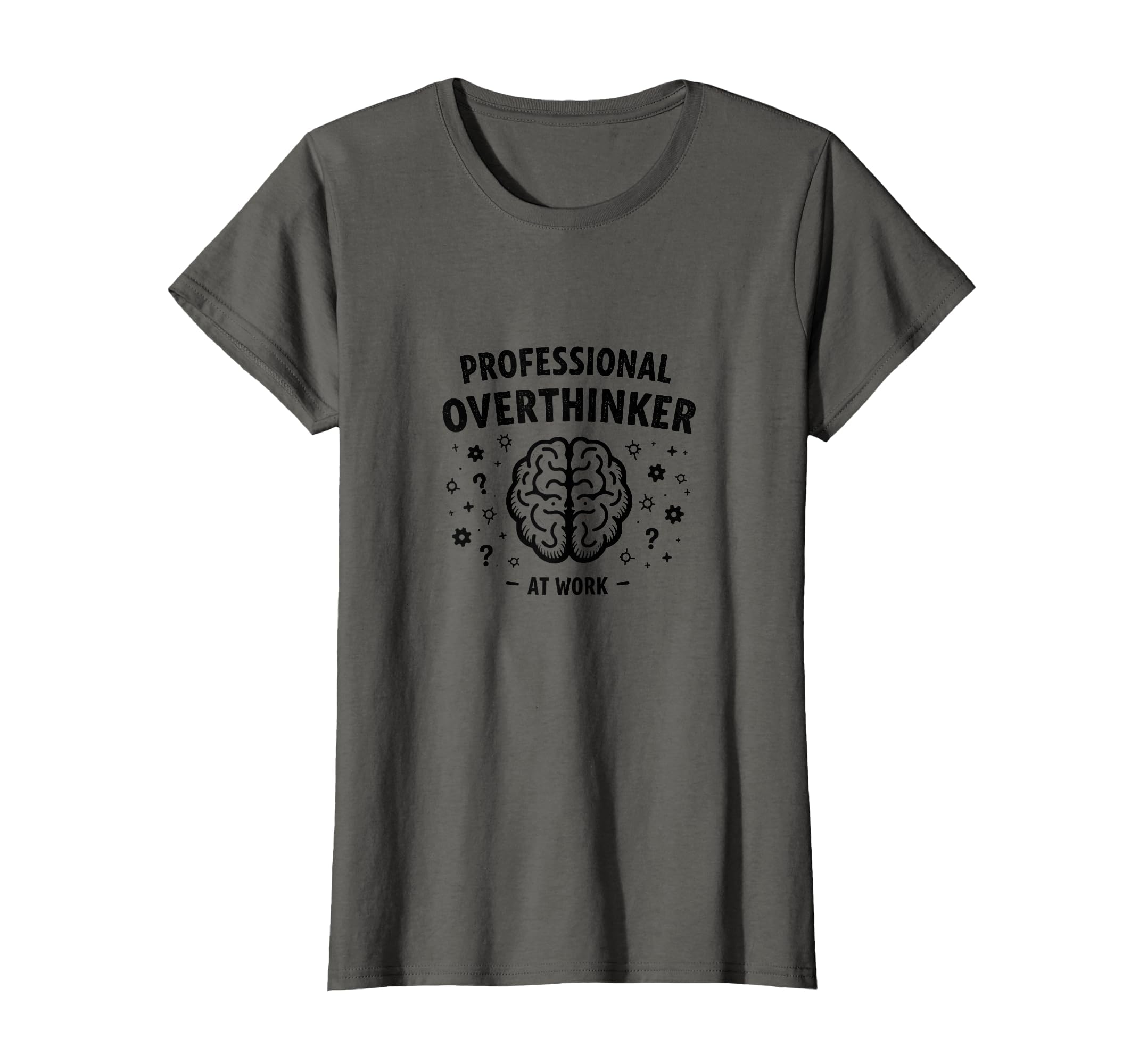 Professional Overthinker Work T-Shirt - Aesthetic Graphic Men Women - T-Shirt, Sweatshirt, Hoodie