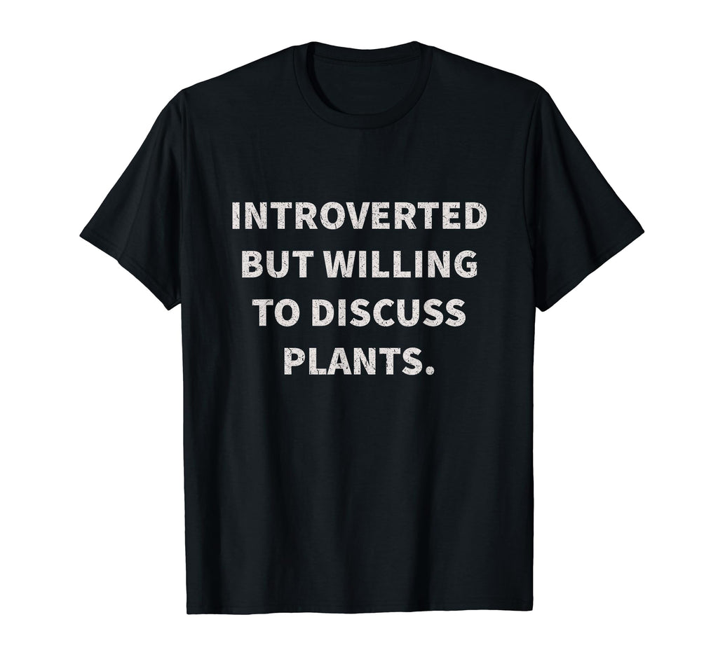 Introverted But Willing To Discuss T-Shirt - Novelty Apparel Men Women - T-Shirt, Sweatshirt, Hoodie