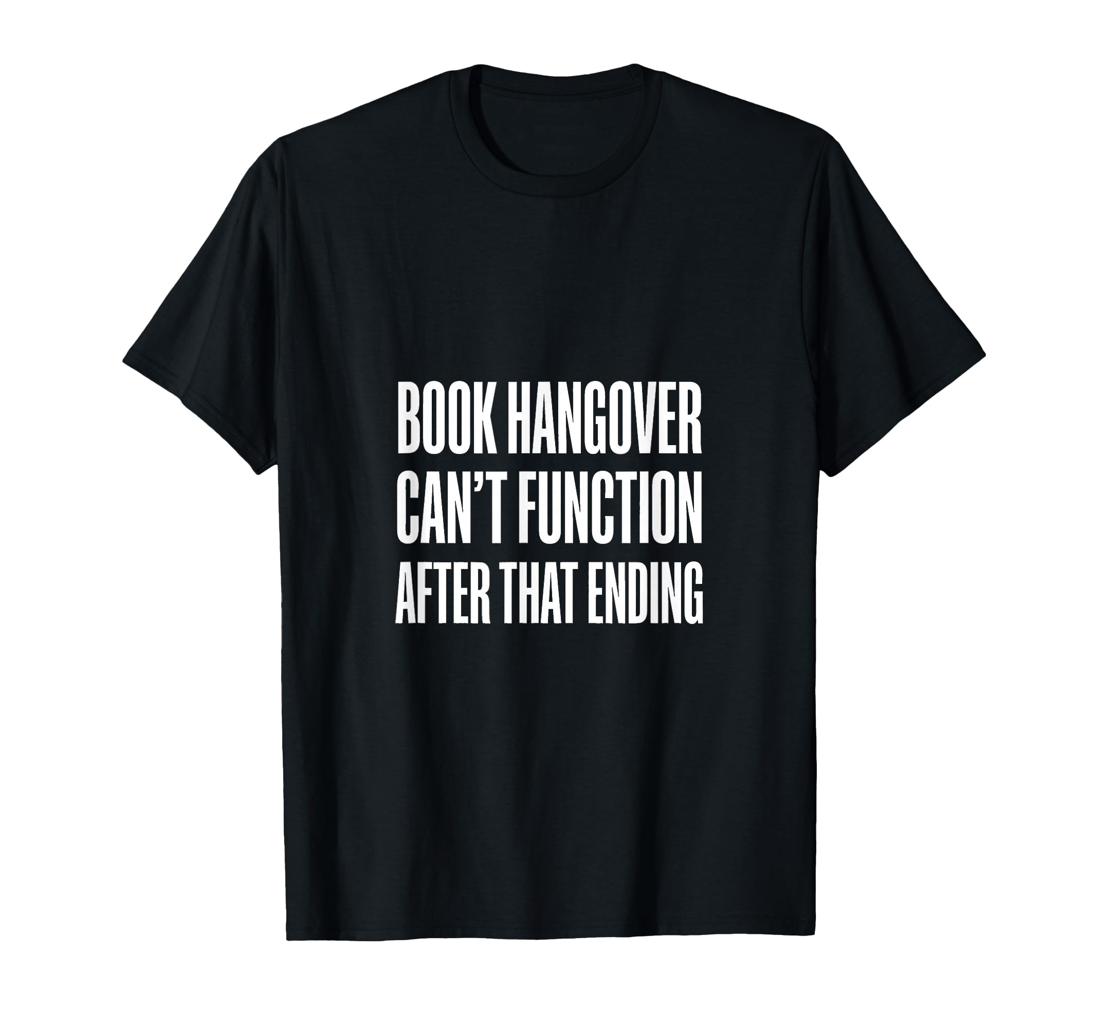 Book Hangover Reader Bookworm Funny T-Shirt - Streetwear Style Men Women - T-Shirt, Sweatshirt, Hoodie