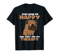 Sweet Pug Pugs Make Me Happy And They T-Shirt - Novelty Apparel for Adults - T-Shirt, Sweatshirt, Hoodie