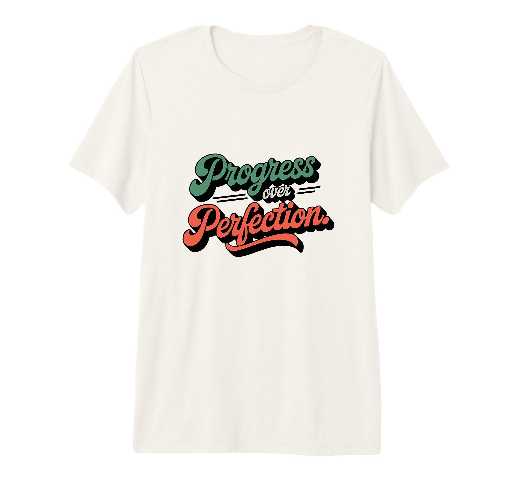 Groovy Typography Progress Over T-Shirt - Minimalist Print for Adults - T-Shirt, Sweatshirt, Hoodie