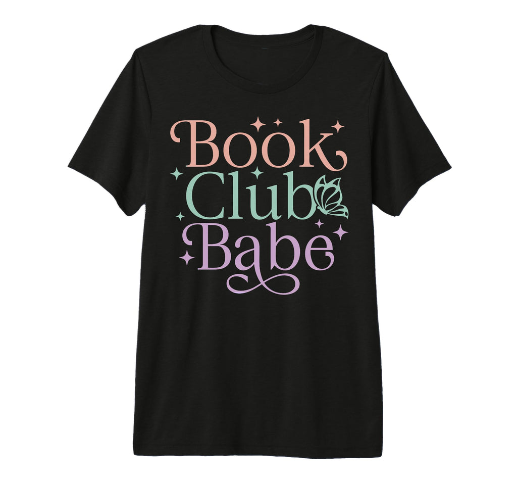 Book Club Babe Book Lover Tri T-Shirt - Casual Everyday Wear Men Women - T-Shirt, Sweatshirt, Hoodie