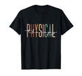 Physical Therapy Pt Physical Therapist Pt T-Shirt - Graphic Print Unisex - T-Shirt, Sweatshirt, Hoodie