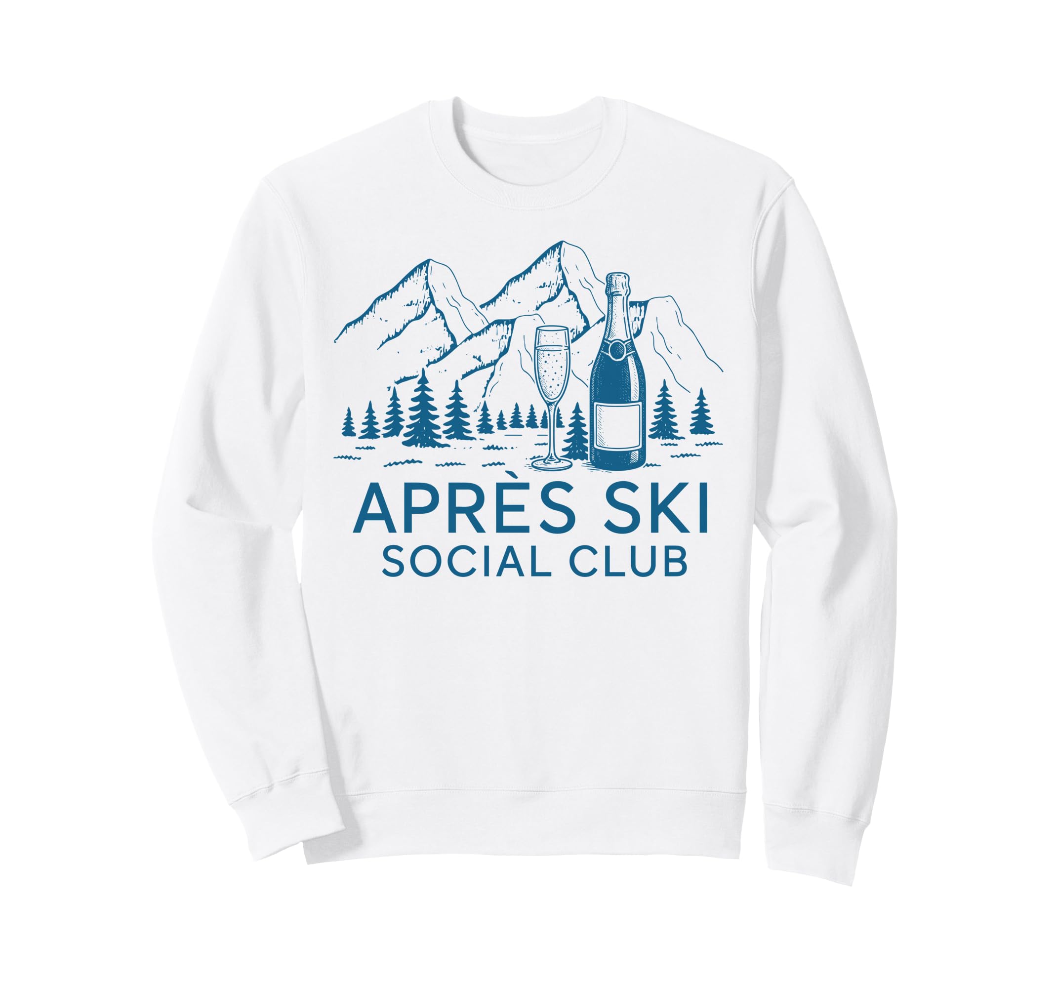 Apres Ski Social Club Champagne Sweatshirt - Custom Art Print for Adults - T-Shirt, Sweatshirt, Hoodie