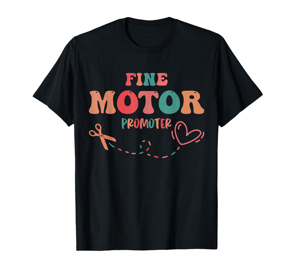 Groovy Fine Motor Promoter T-Shirt - Novelty Apparel for Adults - T-Shirt, Sweatshirt, Hoodie