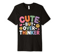 But Overthinker Introvert Overthinking T-Shirt - Unique Graphic for Adults - T-Shirt, Sweatshirt, Hoodie