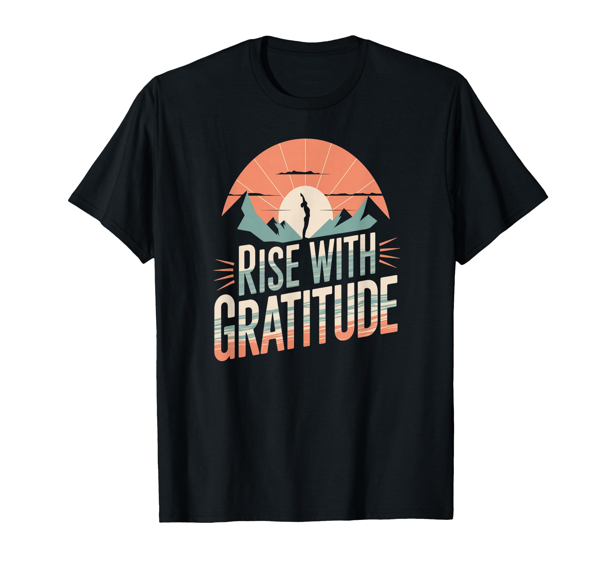 Rise Gratitude Sunrise Mindfulness Yoga T-Shirt - Custom Art Print Unisex - T-Shirt, Sweatshirt, Hoodie