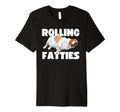 Rolling Fatties Funny Chubby Dog T-Shirt - Casual Everyday Wear Unisex - T-Shirt, Sweatshirt, Hoodie
