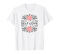 Self Love Club Inspirational Mental T-Shirt - Unique Graphic Men Women - T-Shirt, Sweatshirt, Hoodie