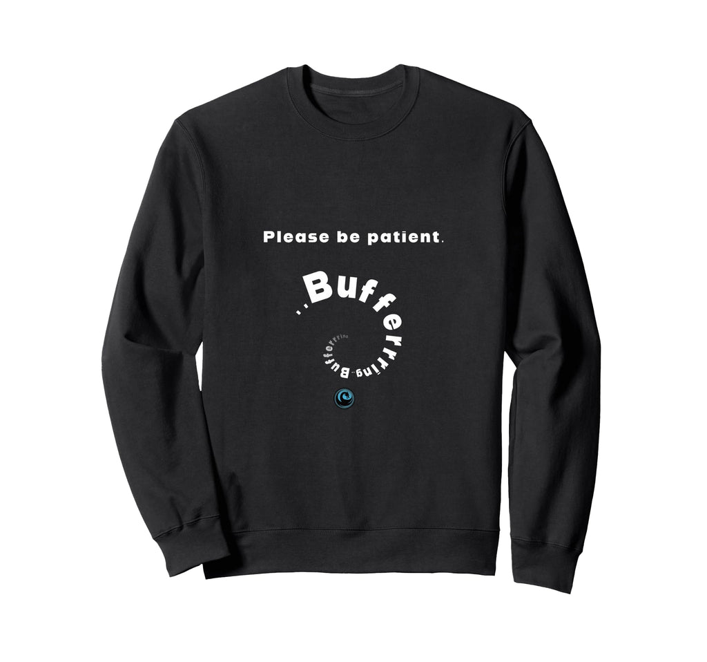 Please Be Patient Brain Sweatshirt - Aesthetic Graphic Men Women - T-Shirt, Sweatshirt, Hoodie