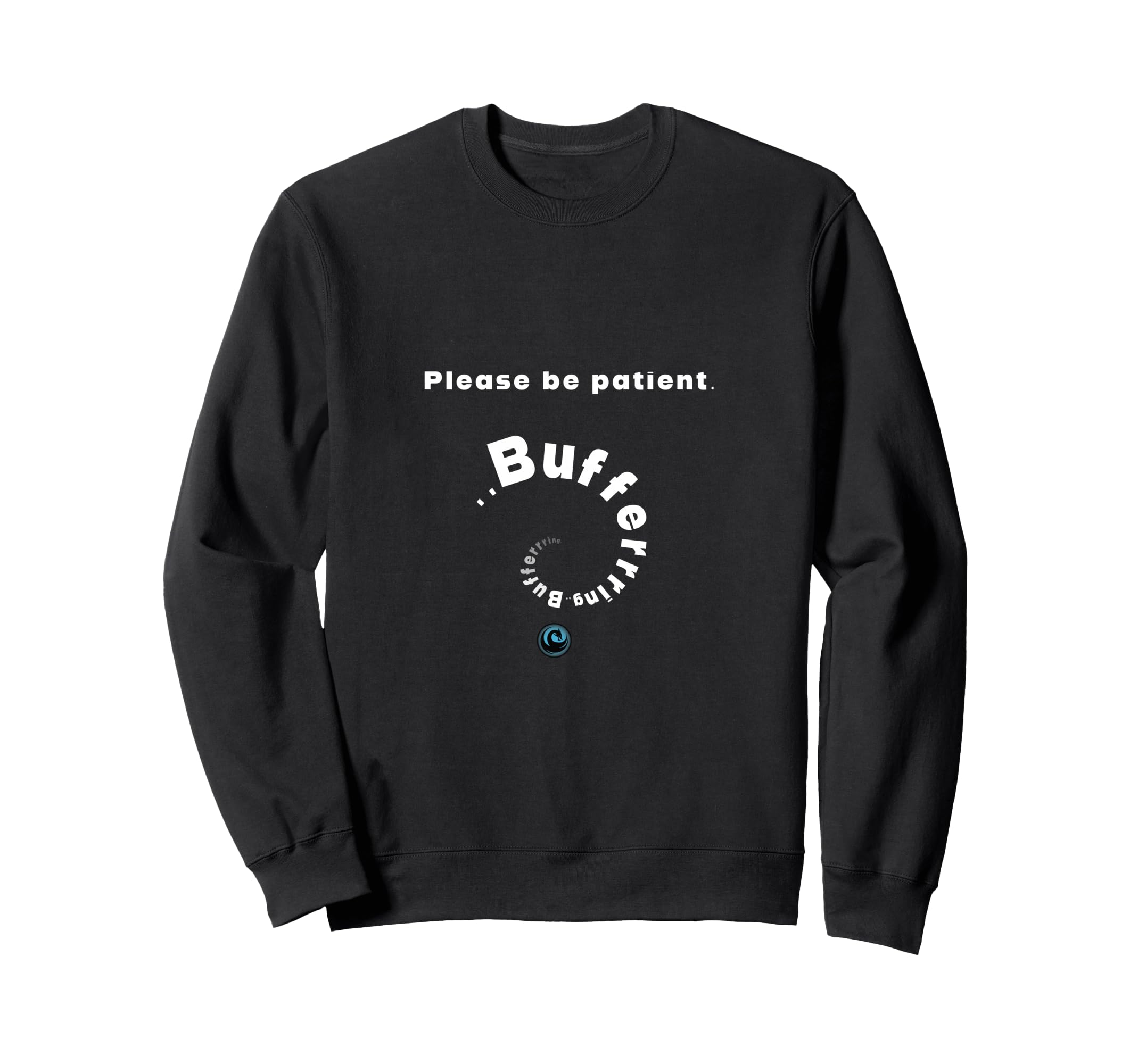 Please Be Patient Brain Sweatshirt - Aesthetic Graphic Men Women - T-Shirt, Sweatshirt, Hoodie