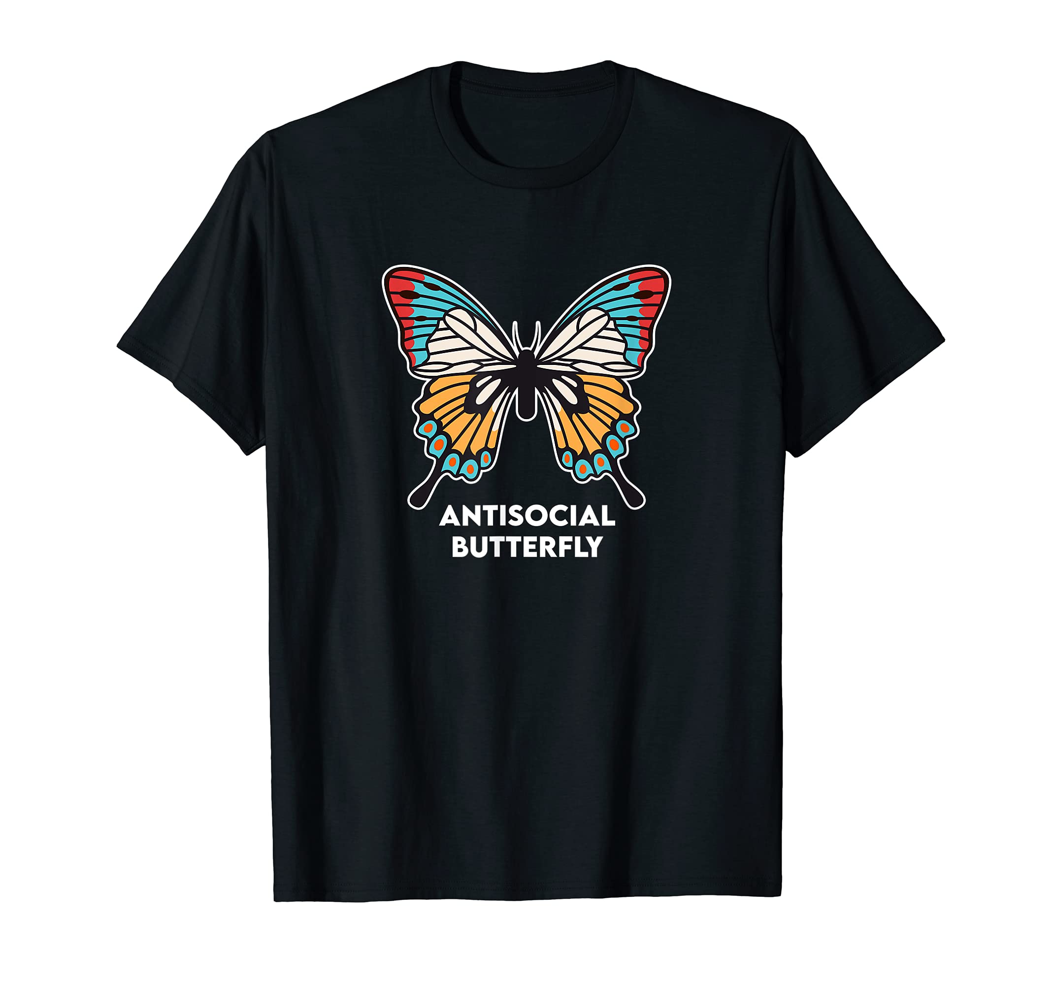 Antisocial Butterfly T-Shirt - Fun Novelty Design Men Women - T-Shirt, Sweatshirt, Hoodie