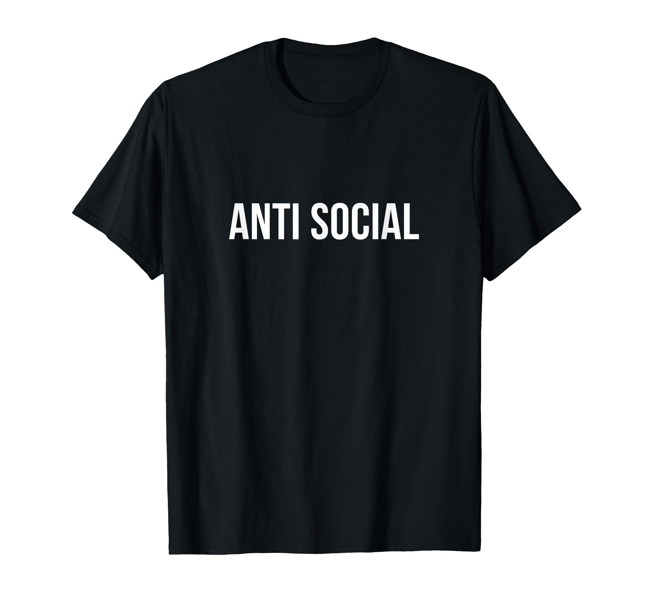 Anti Social T-Shirt - Custom Art Print Men Women - T-Shirt, Sweatshirt, Hoodie