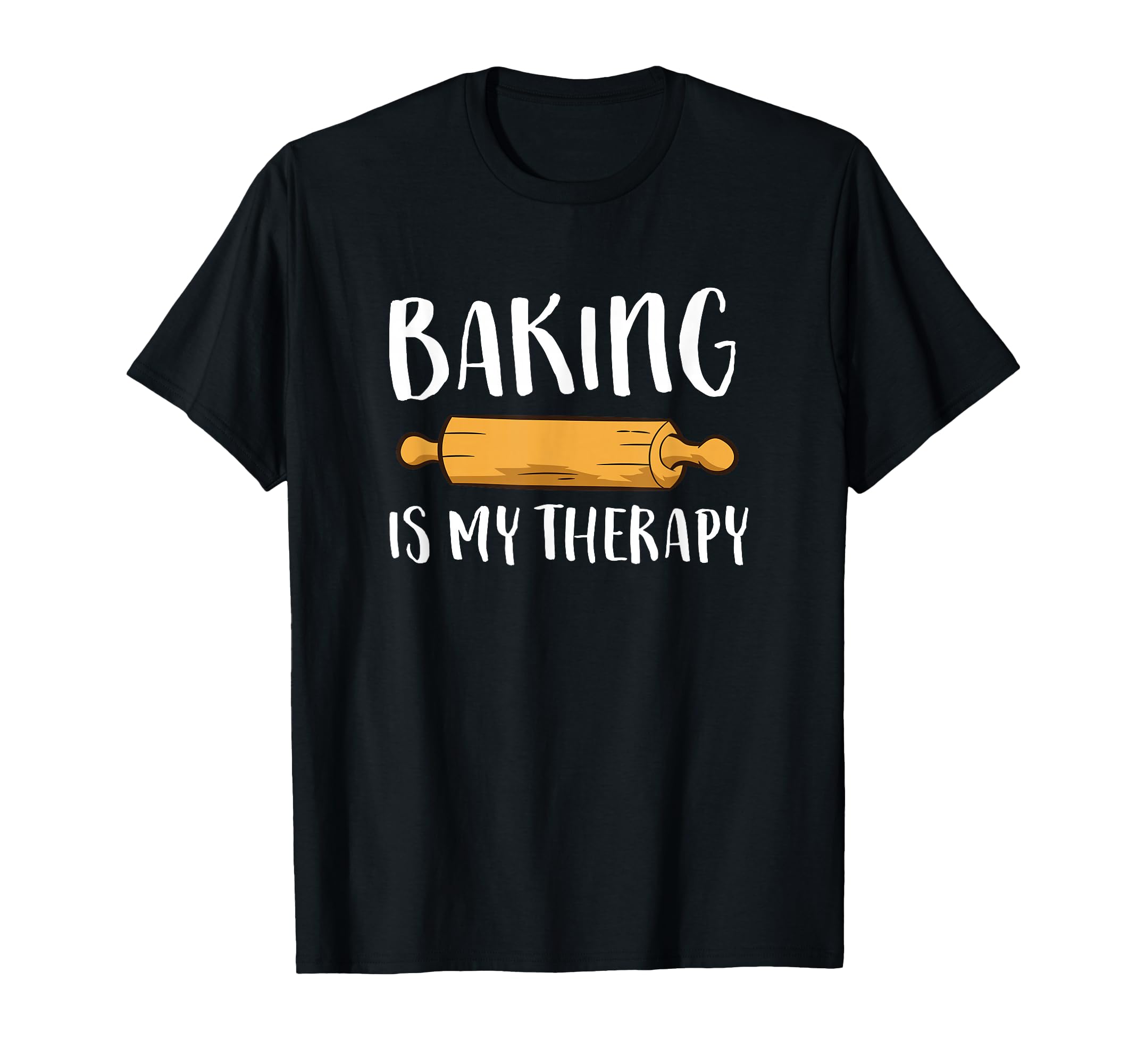 Cookie Baking Baker Gift Baking Is My T-Shirt - Custom Art Print Men Women - T-Shirt, Sweatshirt, Hoodie