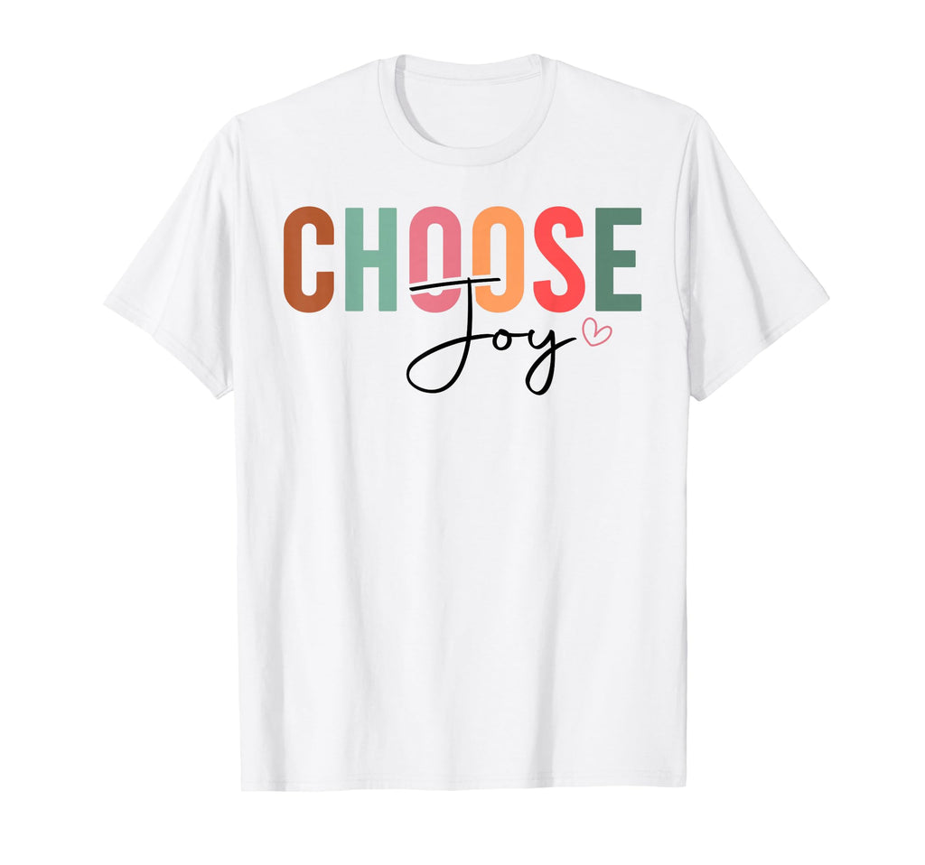 Choose Joy Christian And Chrisitians T-Shirt - Graphic Print Men Women - T-Shirt, Sweatshirt, Hoodie