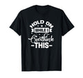 Hold While I Overthink This Funny T-Shirt - Streetwear Style Men Women - T-Shirt, Sweatshirt, Hoodie