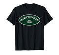 Overthinker 24 7 7Daw T-Shirt - Novelty Apparel Unisex - T-Shirt, Sweatshirt, Hoodie