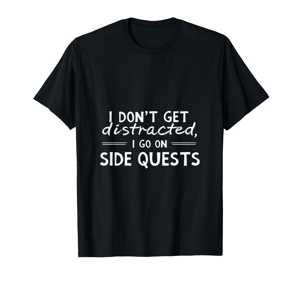Funny Adhd I Dont Get Distracted I Go T-Shirt - Trendy Graphic for Adults - T-Shirt, Sweatshirt, Hoodie