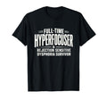 Adhd Hyperfocuser Rejection Sensitive T-Shirt - Graphic Print Men Women - T-Shirt, Sweatshirt, Hoodie