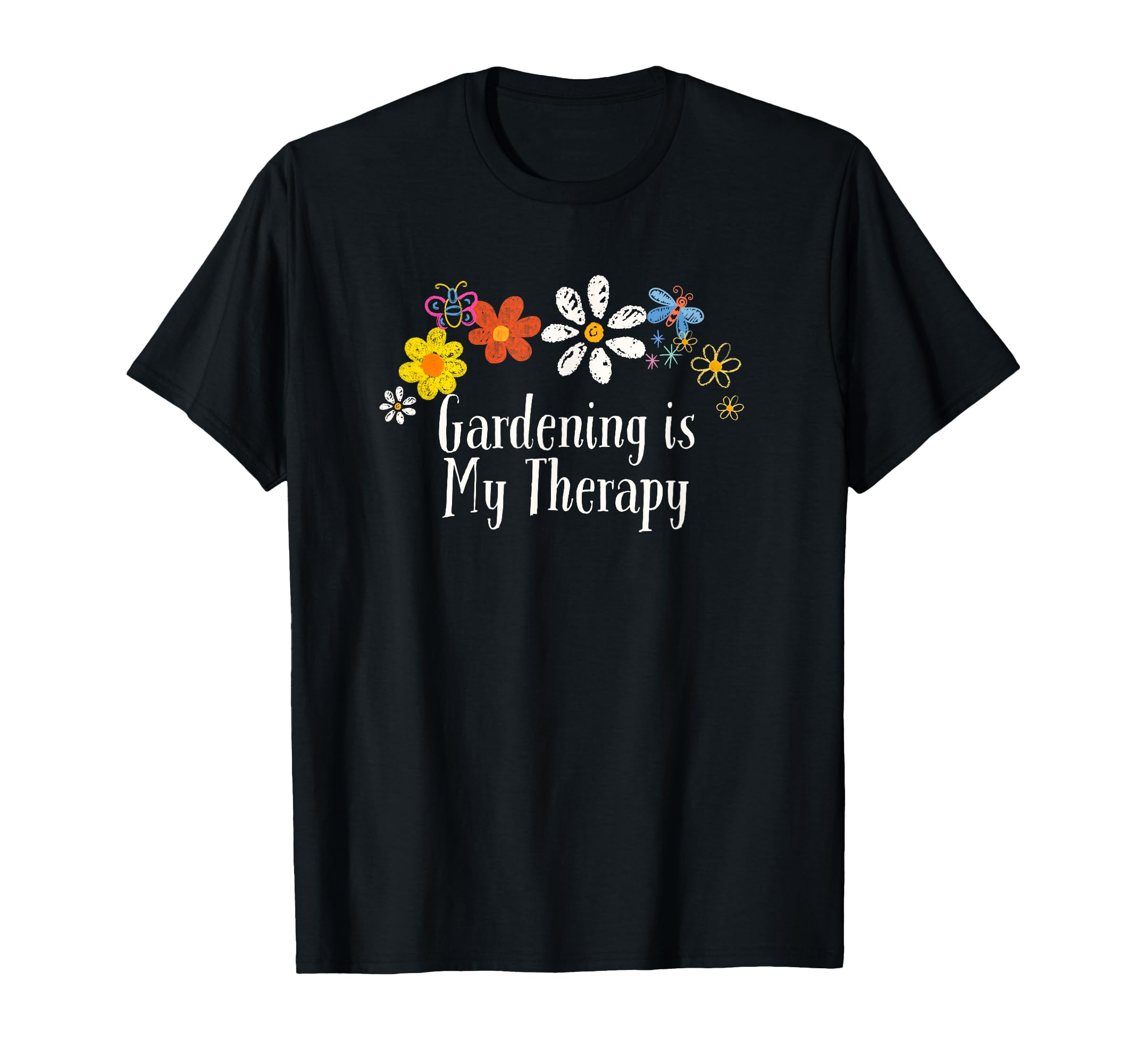 Floral Gardening Is My Therapy Flowers T-Shirt - Aesthetic Graphic Unisex - T-Shirt, Sweatshirt, Hoodie