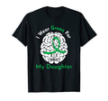 I Wear Green My Daughter Mental T-Shirt - Aesthetic Graphic Men Women - T-Shirt, Sweatshirt, Hoodie