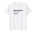 Funny Therapist Definition T-Shirt - Minimalist Print Men Women - T-Shirt, Sweatshirt, Hoodie