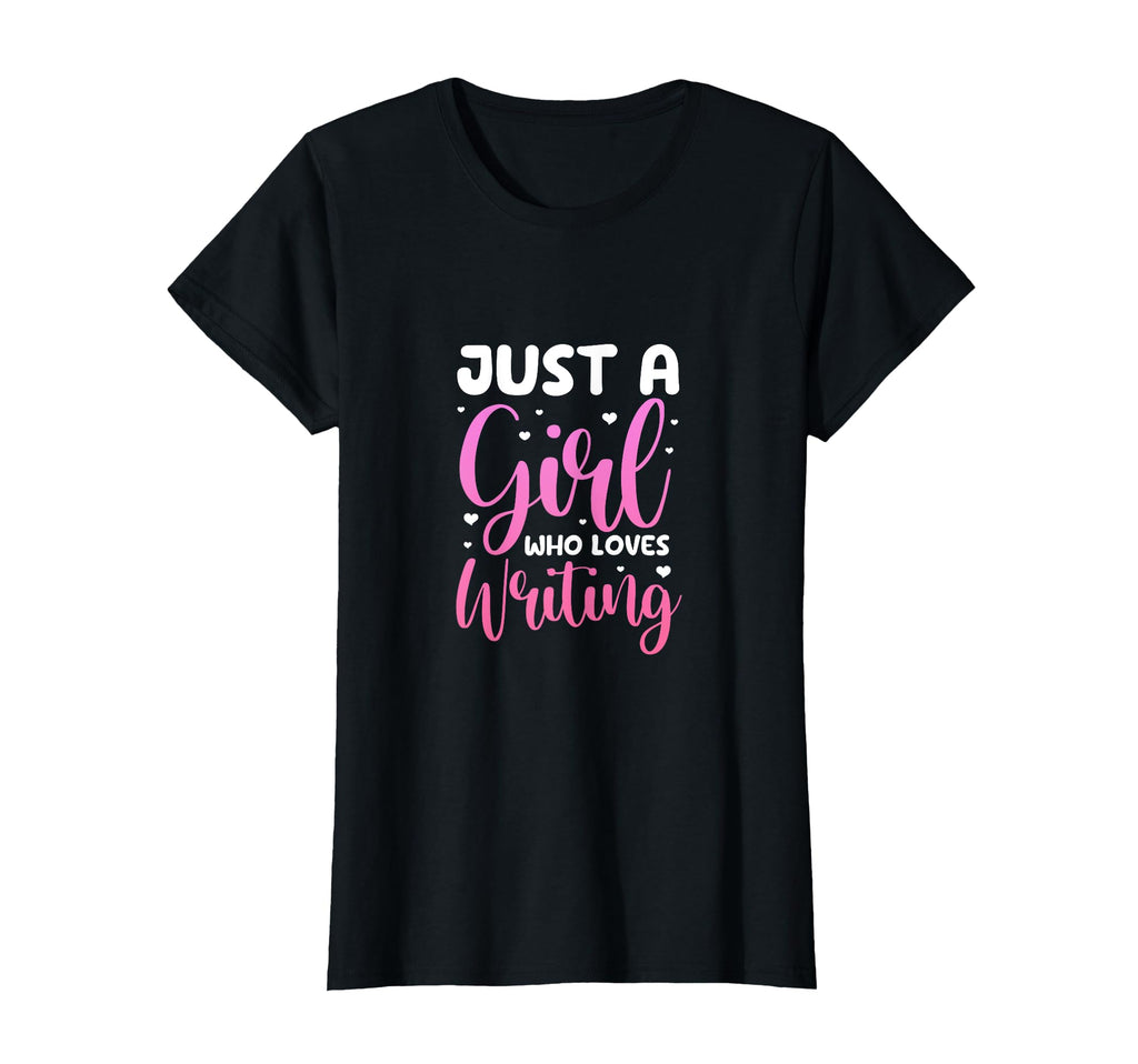 Just Who Loves Writing Author Writer T-Shirt - Aesthetic Graphic Unisex - T-Shirt, Sweatshirt, Hoodie