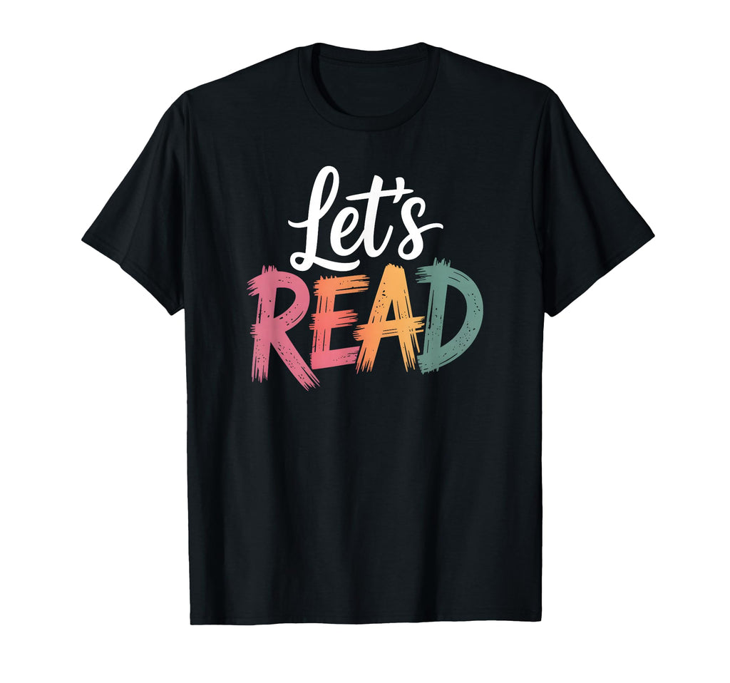 Lets Read Book Nerd Reading Book T-Shirt - Custom Art Print Men Women - T-Shirt, Sweatshirt, Hoodie