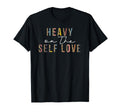 Heavy Self Love Leopard Self Care T-Shirt - Minimalist Print Men Women - T-Shirt, Sweatshirt, Hoodie